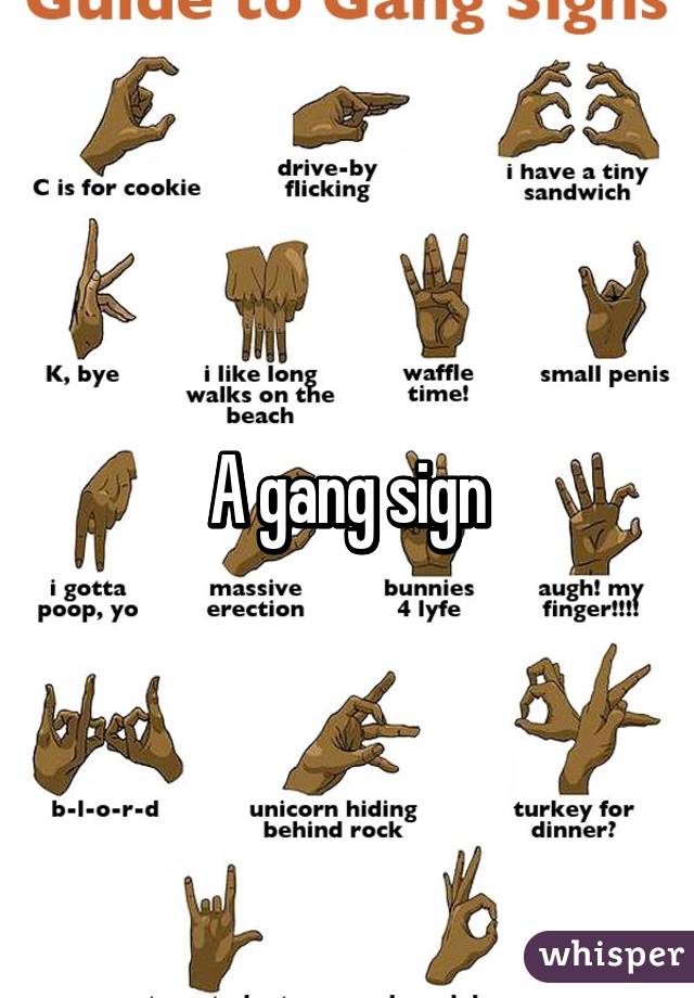 A gang sign