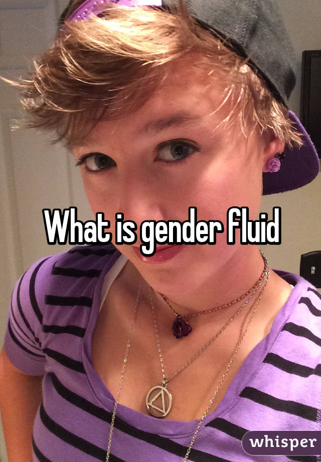 What Is Gender Fluid Simple Definition