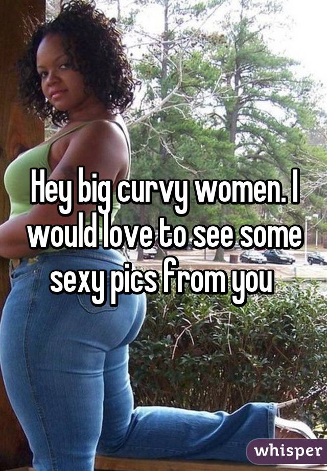 Big curvy sexy