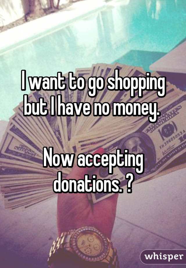 i want to shopping