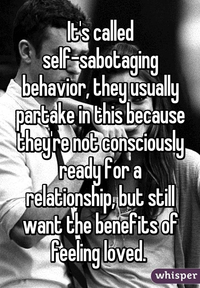 Relationships self sabotaging Self