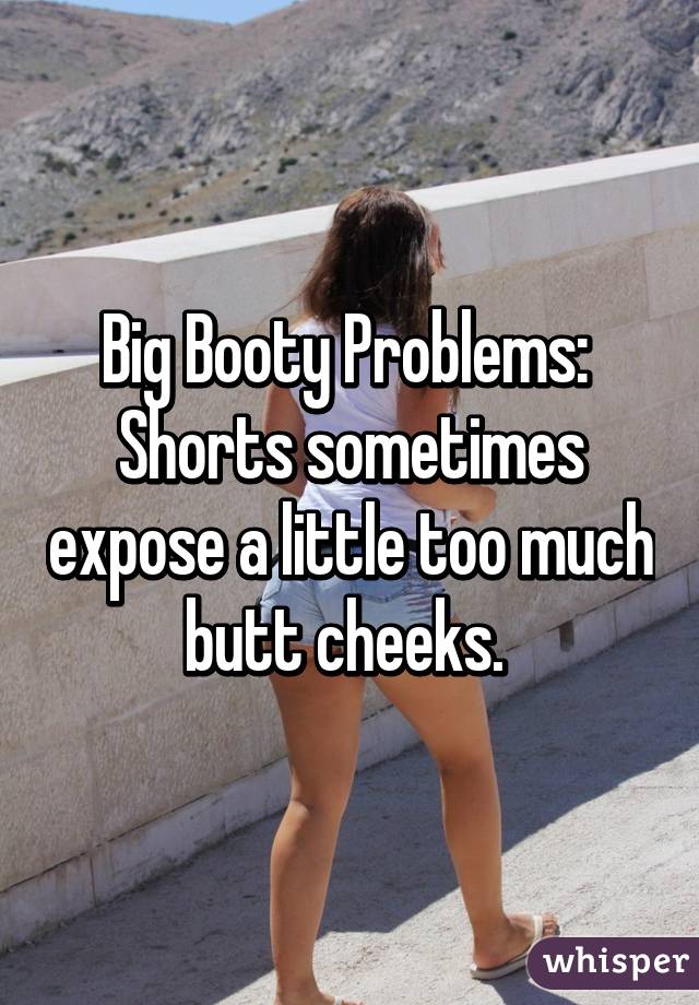Big booty butt cheeks