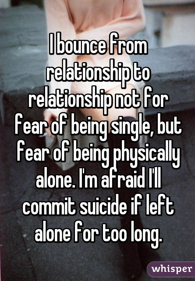 fear of being single