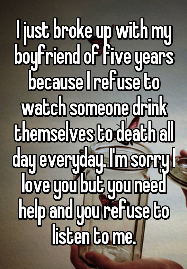 i-just-broke-up-with-my-boyfriend-of-five-years-because-i-refuse-to