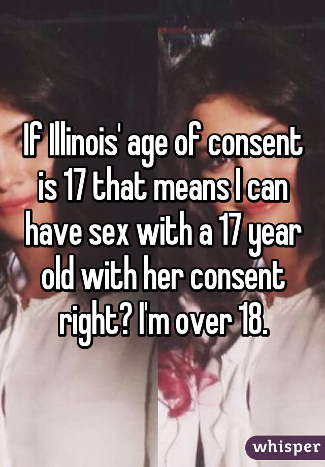 The Age Of Consent For Sex In Illinois