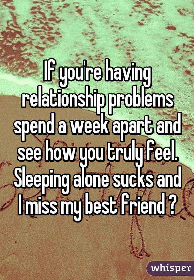 having relationship problems