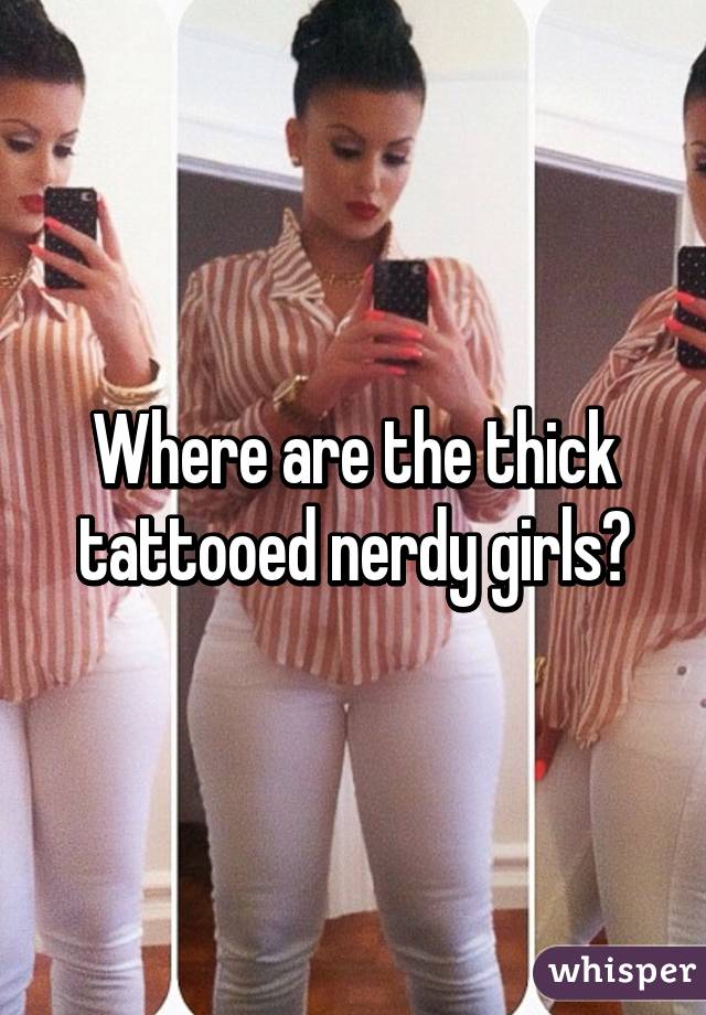 Thick nerdy girl