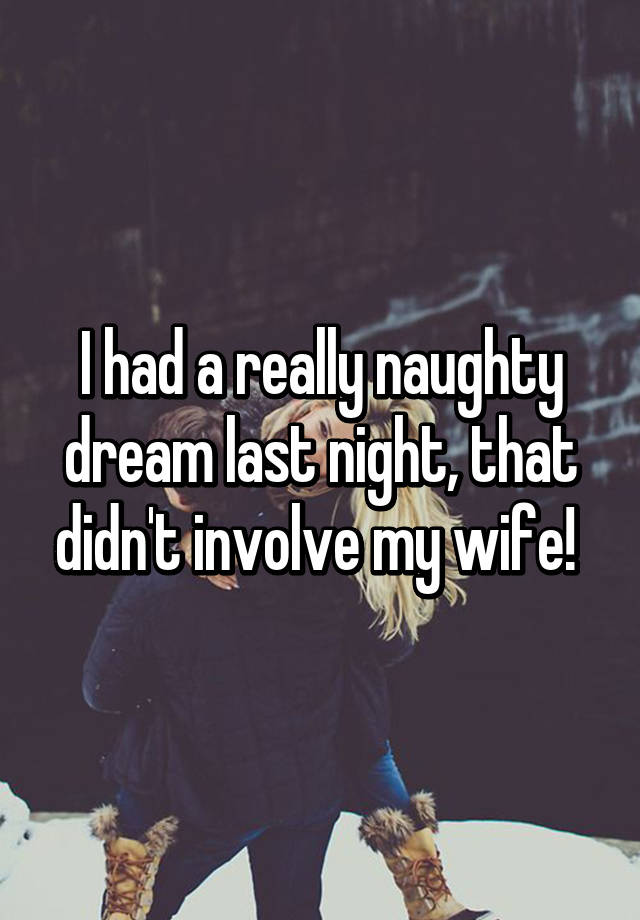 My naughty dream