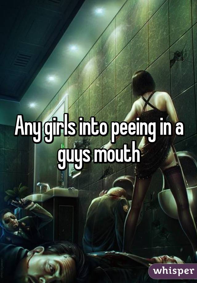 Girl Peeing In Guys Mouth