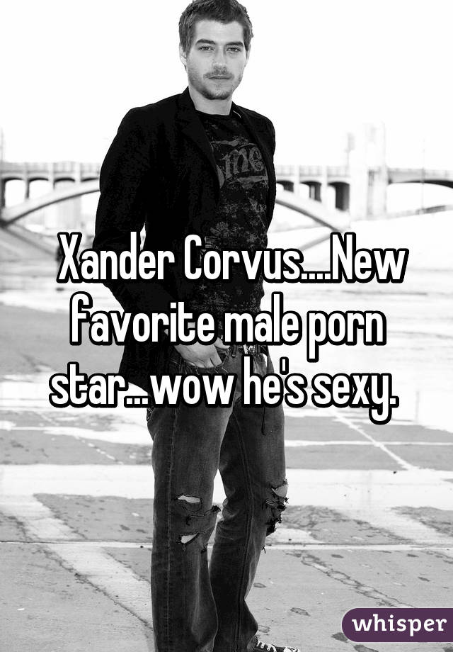 640px x 920px - Xander Corvus....New favorite male porn star...wow he's sexy.