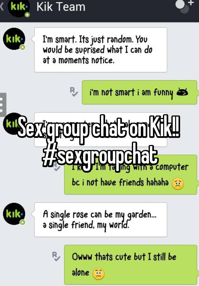 kik sex chat. 