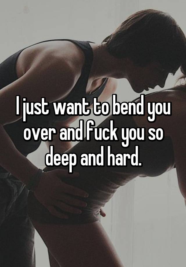Wanting someone fuck