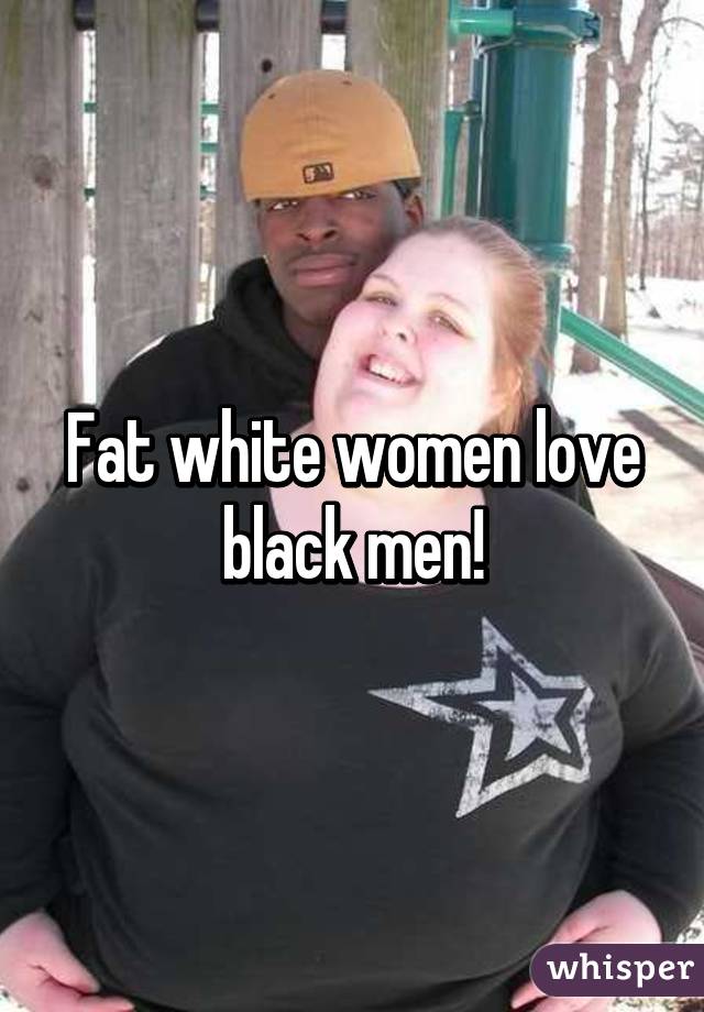 Fat Women Black Men 45