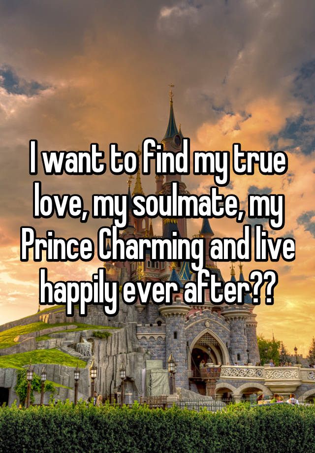i want to find my soulmate