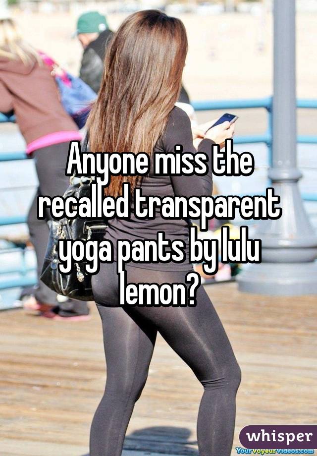 Lululemon Recalls See Through Yoga Pants 