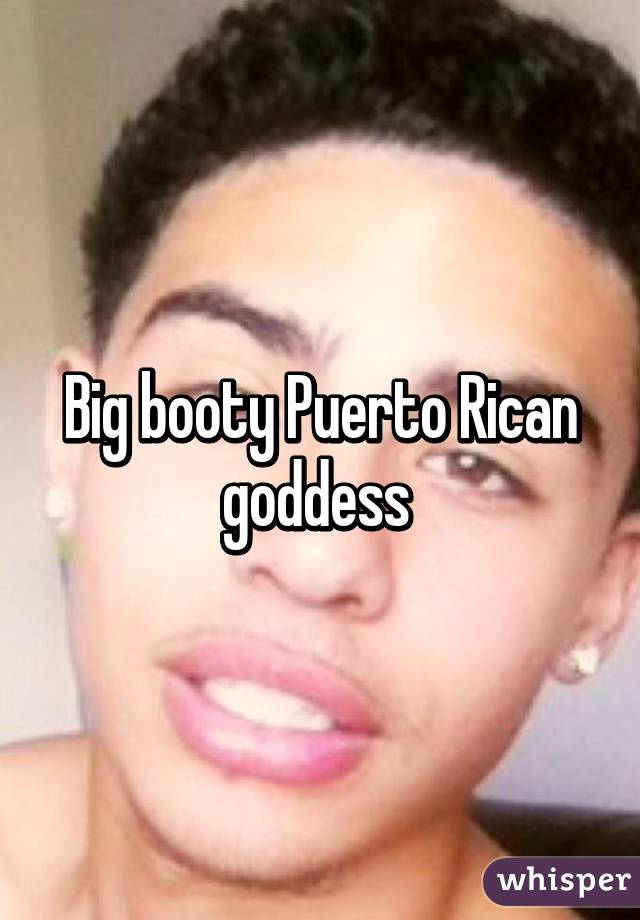 Puerto rican booty