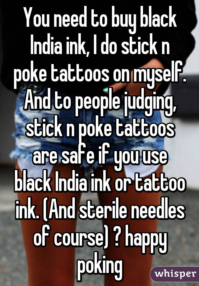 stick and poke india ink