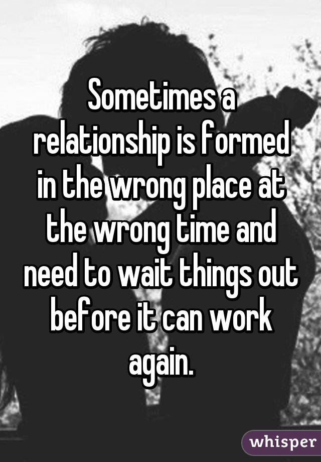 Relationship wrong timing Bad timing