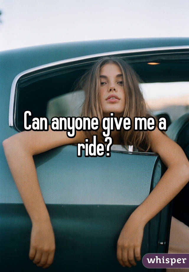 can-anyone-give-me-a-ride