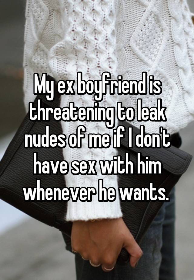 Ex leak my My ex