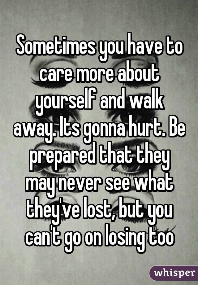 Sometimes you need to know when to walk away