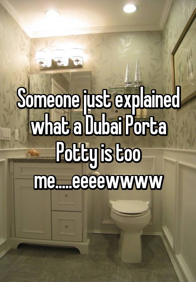 What is a dubai porta potty