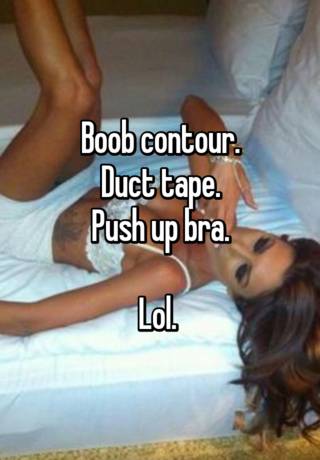 duct tape push up bra