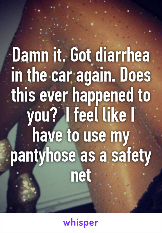 Diarrhea In Pantyhose