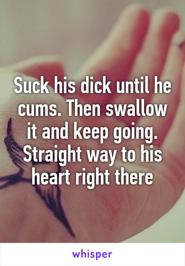 I love sucking his dick