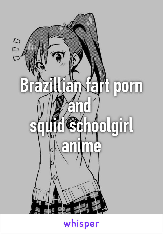 640px x 920px - Brazillian fart porn and squid schoolgirl anime