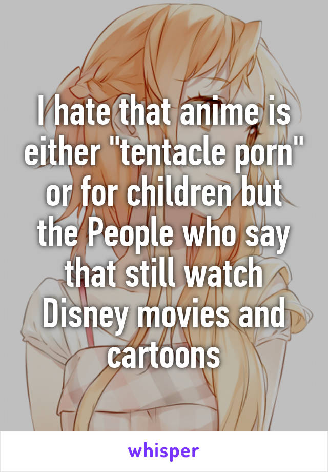 640px x 920px - I hate that anime is either \