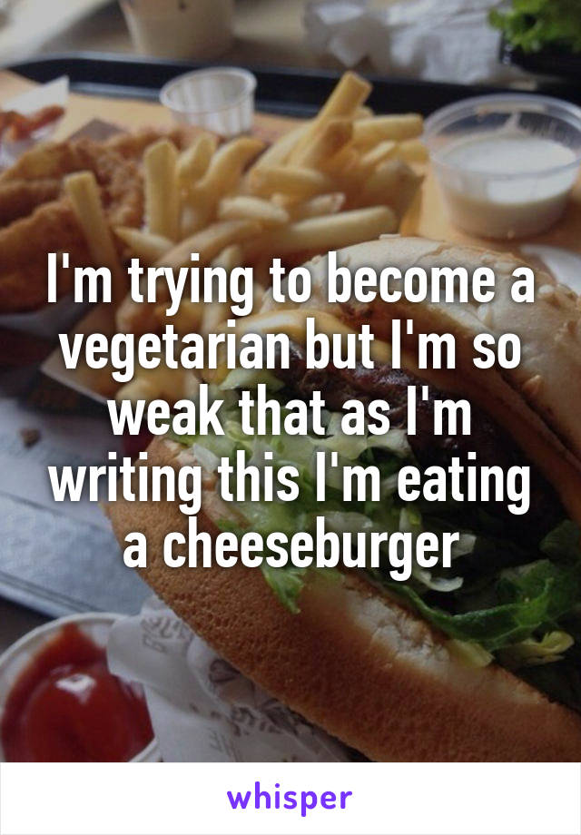 The Struggles Of Being Vegetarian