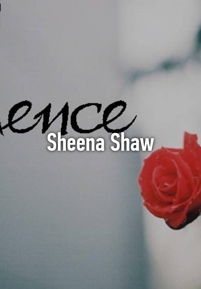 Sheena shaw pics
