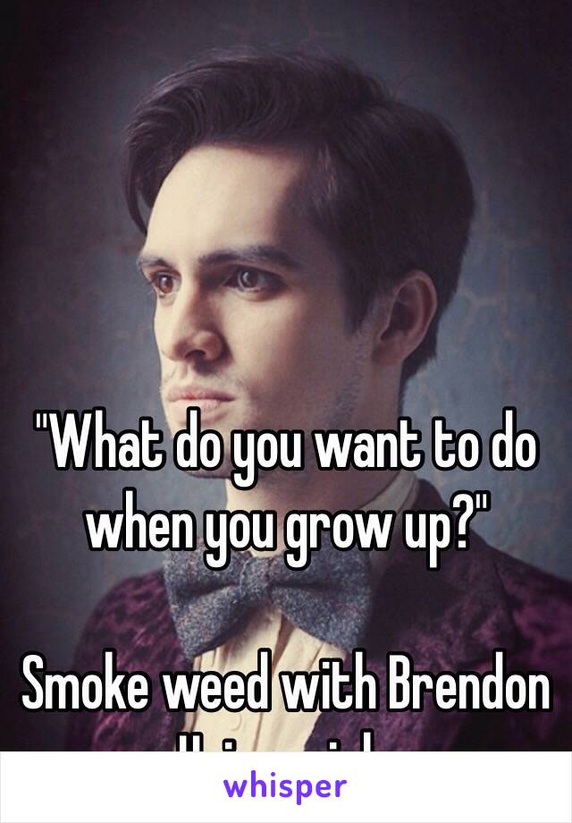 Brendon urie smoking weed