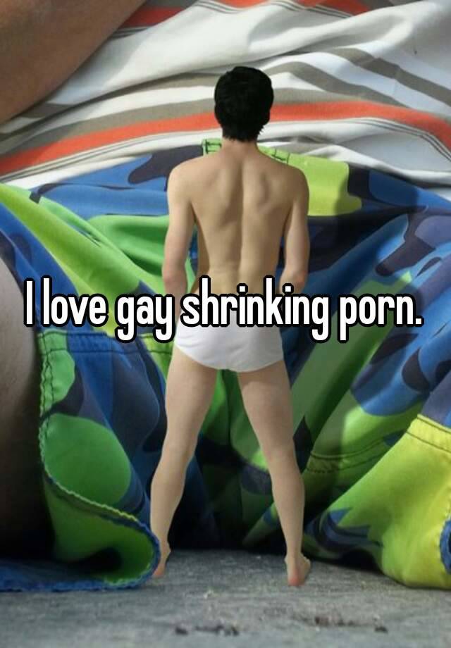 640px x 920px - I love gay shrinking porn.