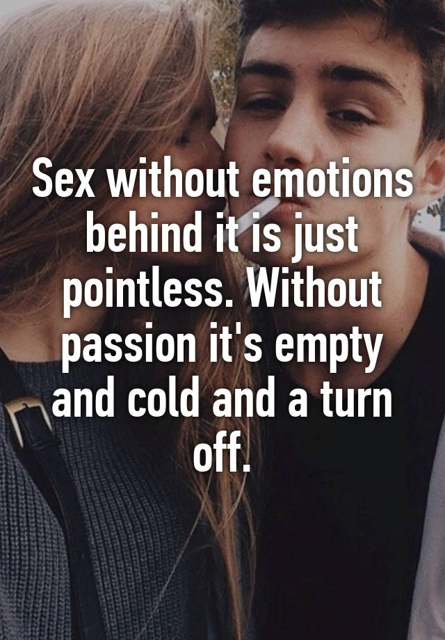 Sex without emotions