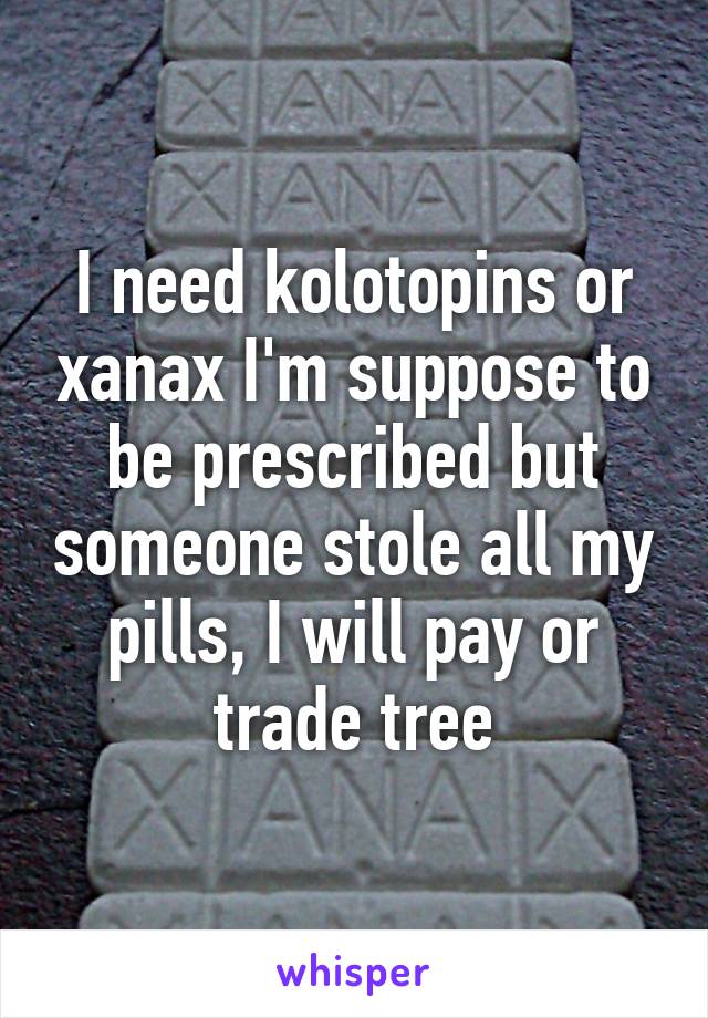 Prescription stolen was xanax my