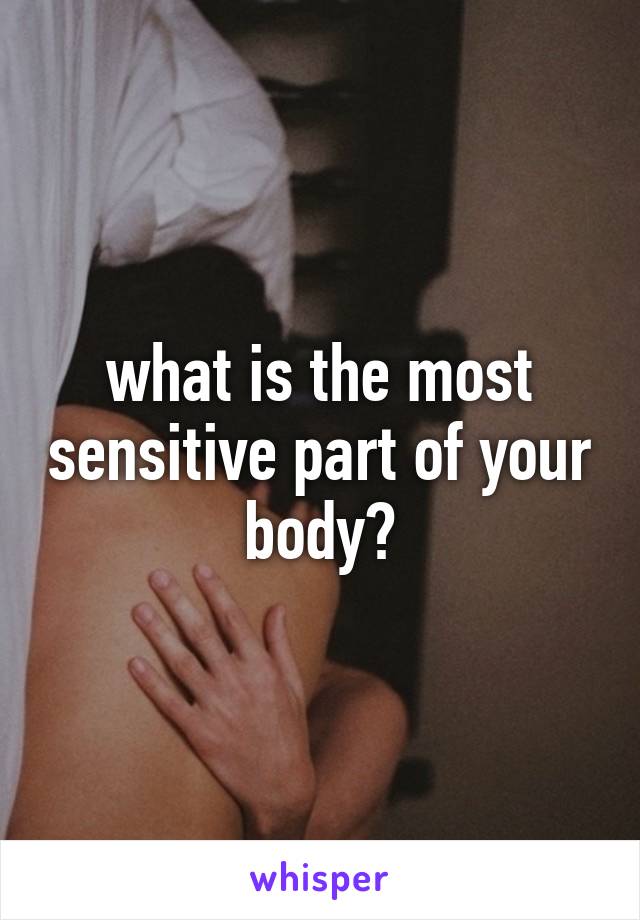 Most sensitive part of the body male