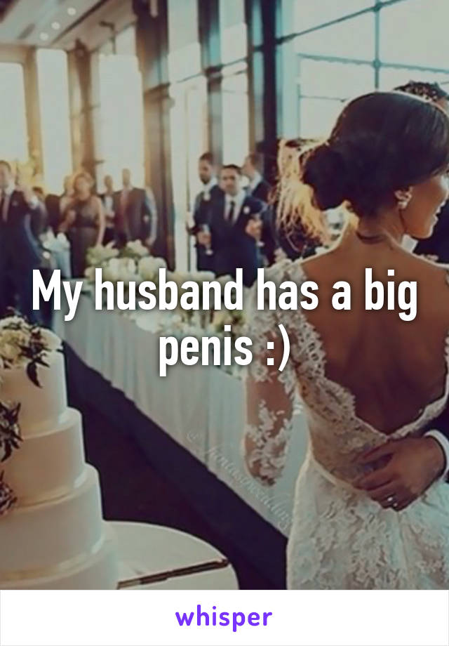 Husband has large penis