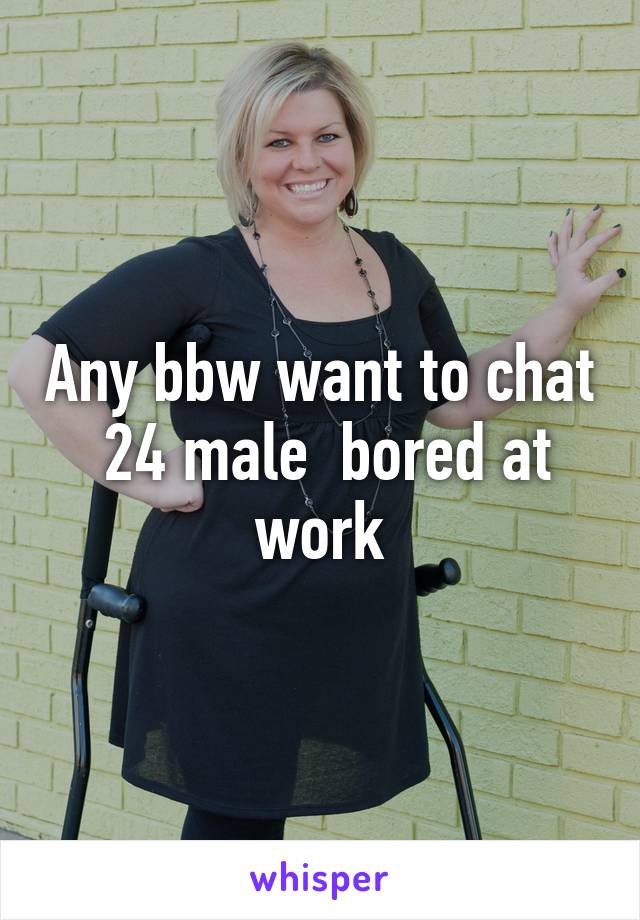 bbw at work