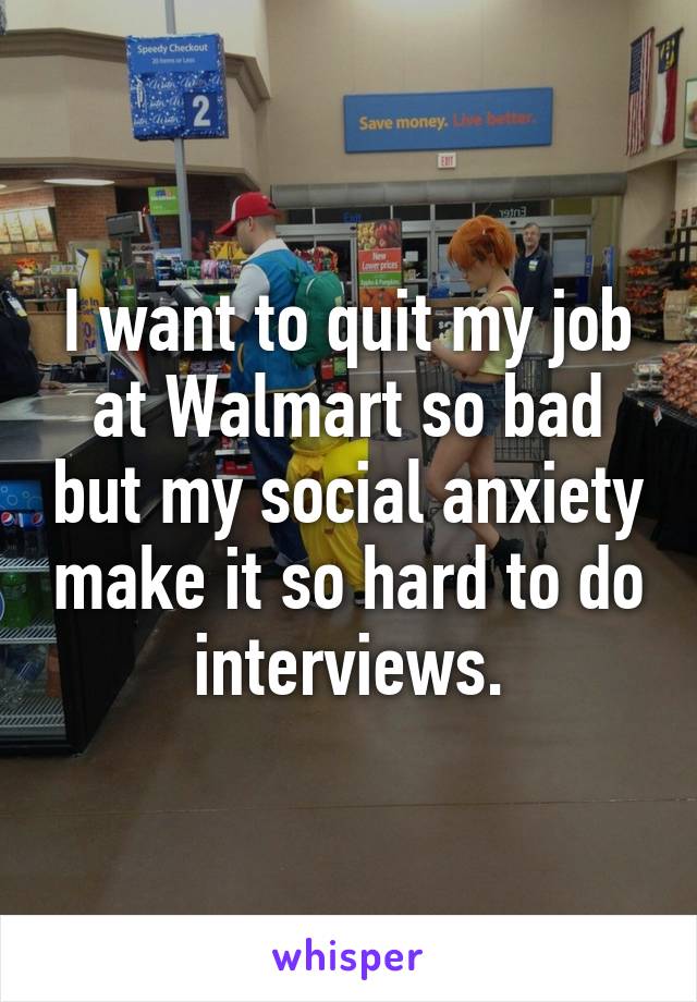 how to quit a job at walmart