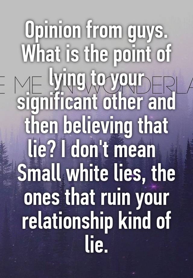 Why do people lie in relationships