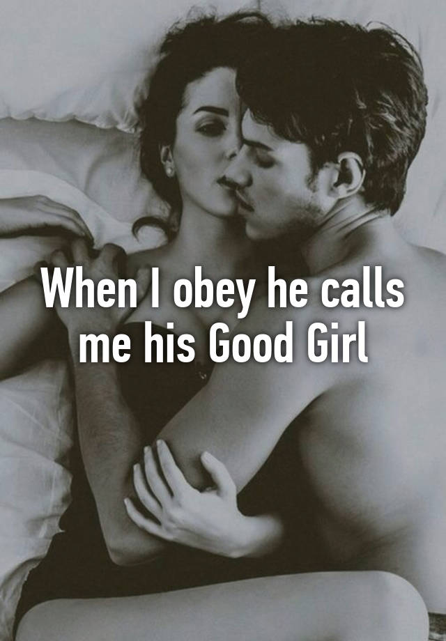 Good girls obey
