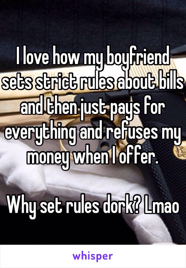 Strict boyfriend rules