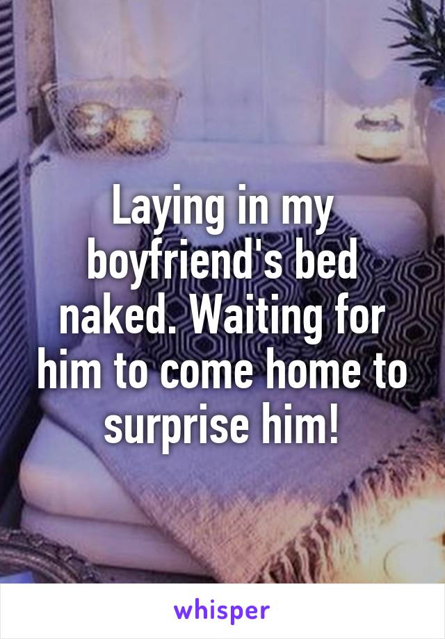 surprise for him in bed