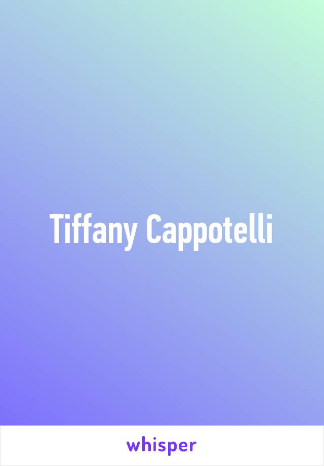 Tiffany cappotelli pictures