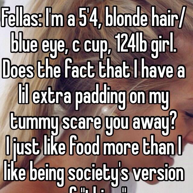 Fellas I M A 5 4 Blonde Hair Blue Eye C Cup 124lb Girl Does