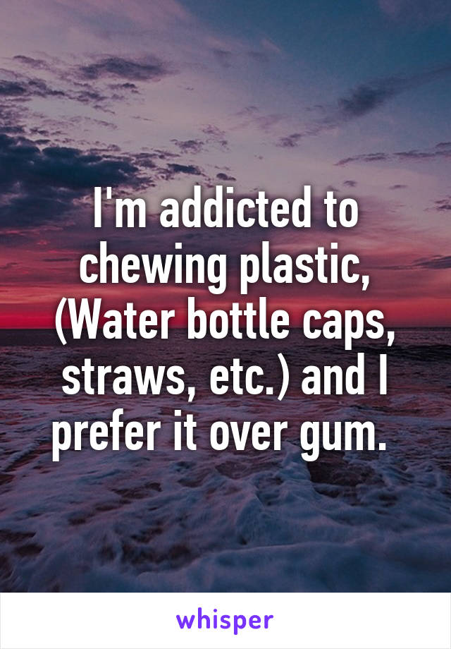 chewing on plastic straws