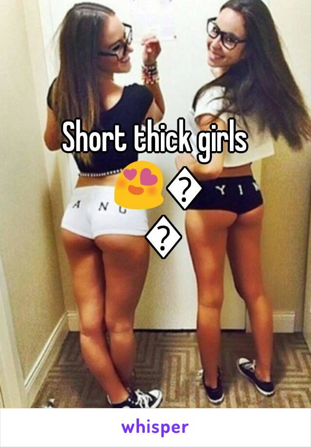 thick girls short shorts