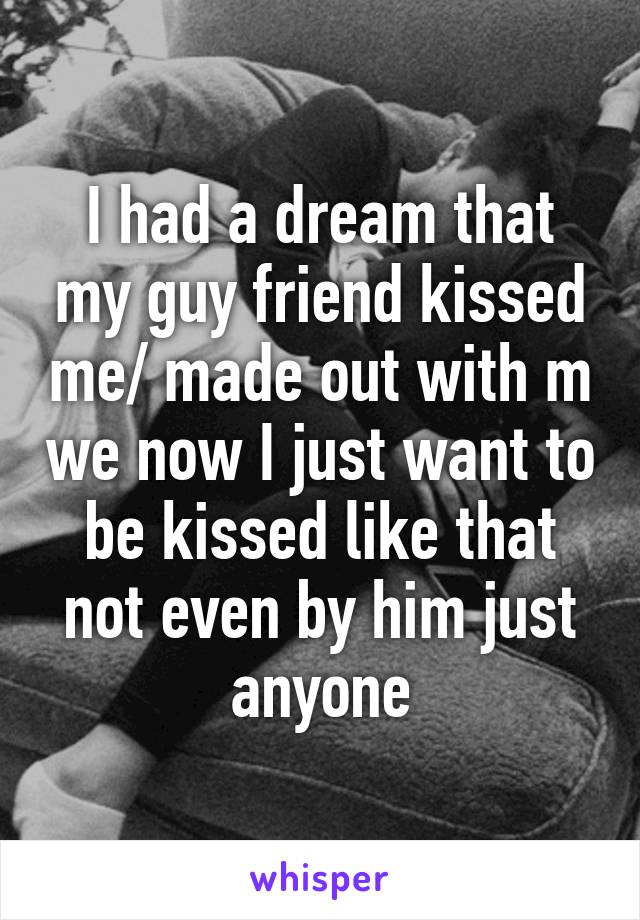 About friend dream guy Dream about